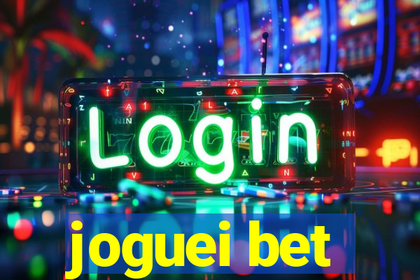 joguei bet